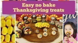 'Easy, no bake, 5 minute Thanksgiving treats//  DIY food crafts'