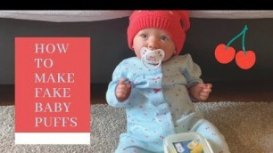 'How to Tuesday: how to make fake baby puffs!'