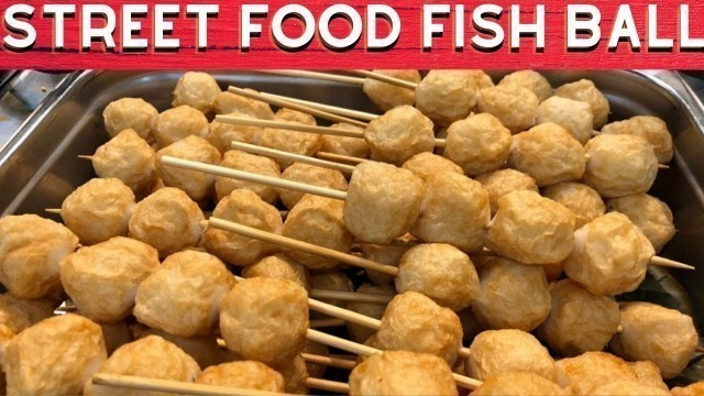 'Philippine Street Food Fish Ball - Philippines Travel Site'