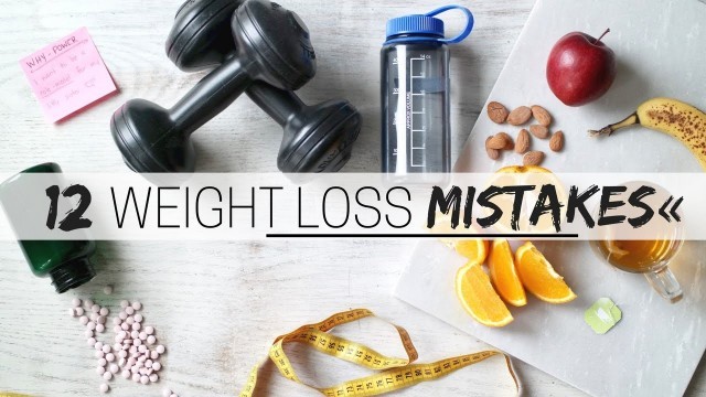 'WEIGHT LOSS MISTAKES » + how to succeed'