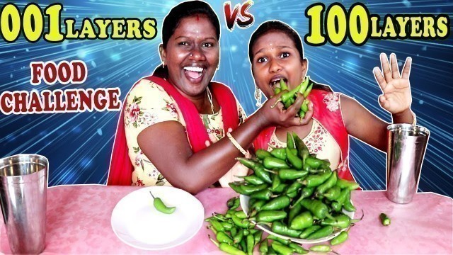 'EPIC 100 LAYERS FOOD CHALLENGE IN TAMIL FOODIES DIVYA VS ANUSHYA || 100 LAYERS OF ORIO,JEMS,CHILLI'