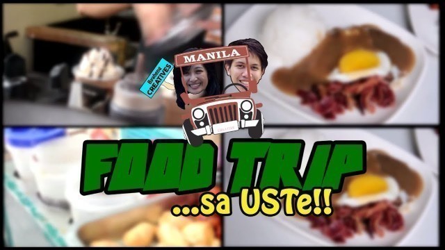 'SITEtv Presents: Food Trip sa USTe (Tips for UST Freshies Episode 2)'