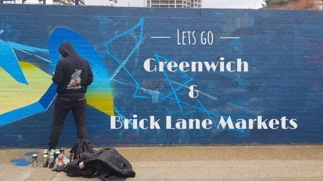 'Greenwich and  Brick Lane Market ...... London street food 2020'