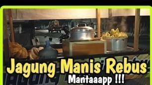 'jagung manis rebus pake mobil pick up || indonesian street food.'