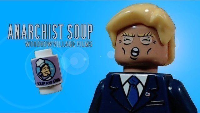 'Trump Talks About Soup (stop motion animation/brick film)'