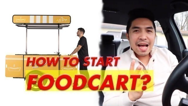 'How To Start A FoodCart Business in the Philippines 2020 | Negosyo Tips'