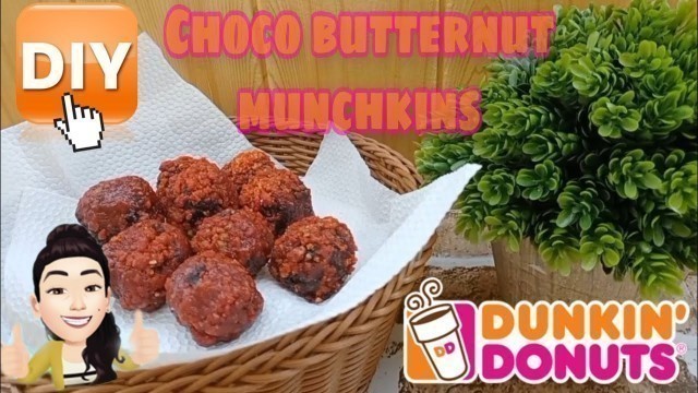 'Choco butternut/ How to make choco butternut munchkins'