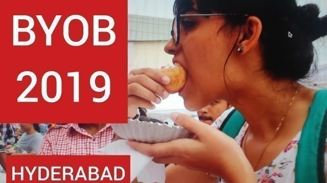 'BYOB Hyderabad\'s Biggest Food Carnival | Dec 1st 2019 - Part 2 - Hitex Grounds - Food Wala'