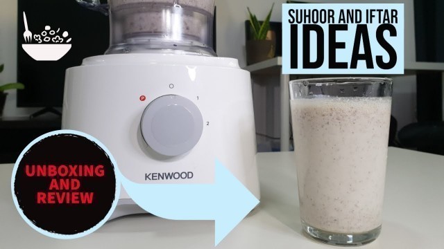 'Unboxing and Review Kenwood FDP30 Multipro Food Processor'