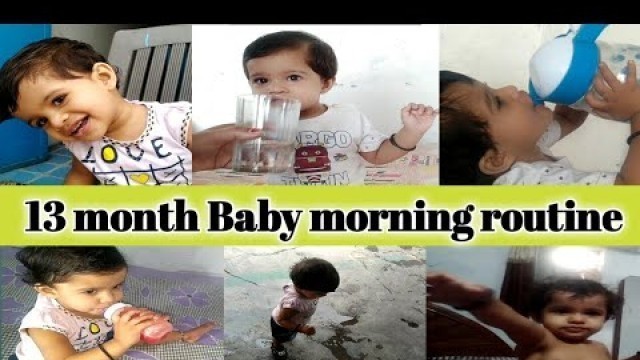 '13 month old baby morning routine। aliza\'s daily morning routine'