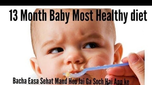 'Healthy diet ( Sehat Mand Ghaza) For 13 Month Baby| Recipe by | Cooking With Fatima'