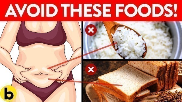 '50 Foods You Must Avoid If You Want To Lose Weight'