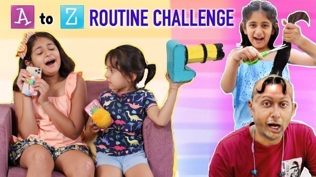 'A to Z ROUTINE Challenge | MyMissAnand'