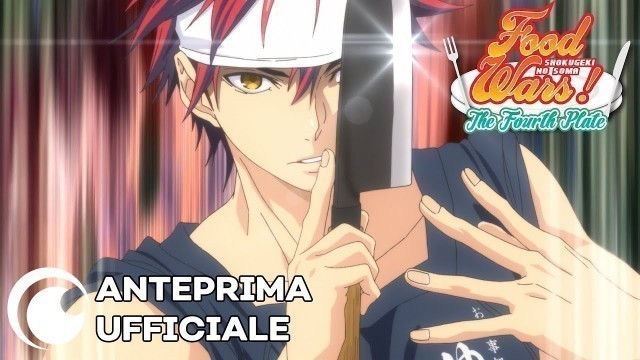 'Food Wars: The Fourth Plate | Anteprima Ufficiale'