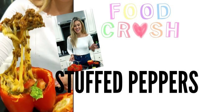 'STUFFED PEPPERS | FOOD CRUSH'