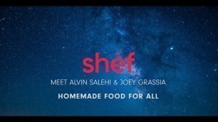 'Meet Alvin Salehi & Joey Grassia of Shef: Homemade Food for All'