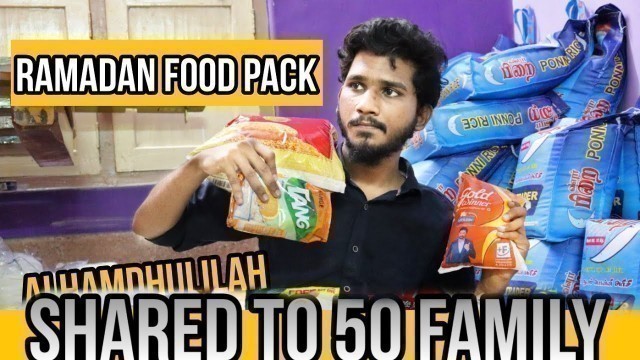 'Ramadan Food Pack | Shared to 50 Family  | Alhamdhulilah | MC Ahamed Lee'