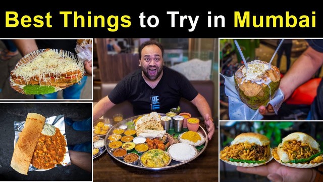 'Best Things To Try In Mumbai'