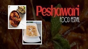 'Peshawari Food Festival | Jashn-E-Peshawari Fest at Aditya Park Hotel | Hyderabad'