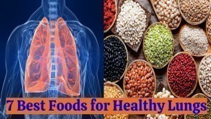 '7 Best Foods for Healthy Lungs'