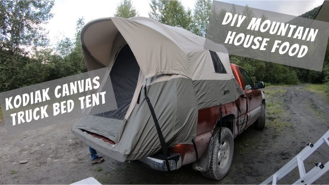 'Kodiak Canvas Truck Bed Tent and DIY Mountain House Freeze Dried Food'