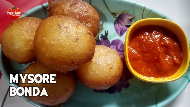 'Mysore Bonda Recipe | Make Instant Mysore Bajji at Home - Street Food Style | Mysurebonda Recipe'