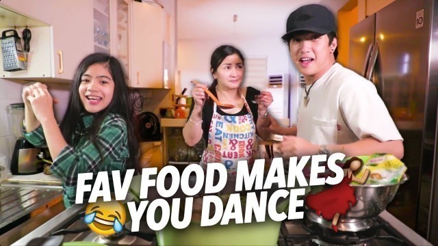 'When Your Fav Food Makes You Dance | Ranz and Niana'