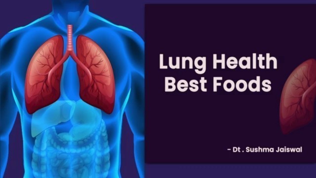 '#swasthiyanutrition Foods for healthy lungs -  Dt. Susmajaswal | Swasthya nutrition'