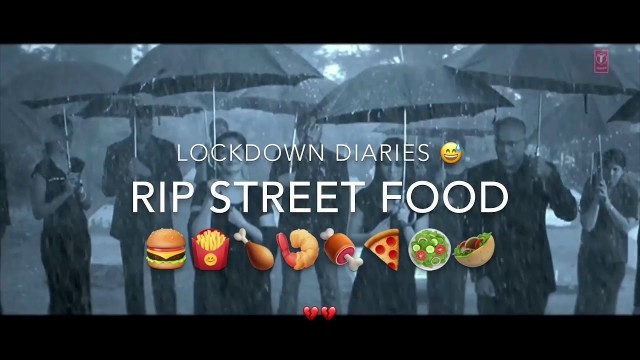 'Funny street food missing in lockdown | Memes on street food |'