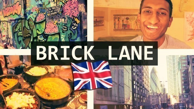 'Top Things To Do in LONDON | Brick Lane'