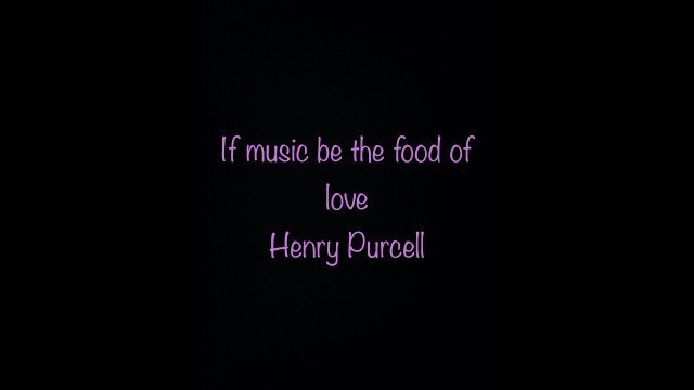 'If music be the food of love - Henry Purcell: Performed by Jessica Chavez'