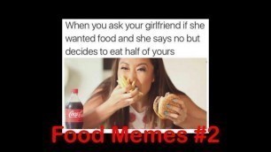 'Food Memes #2'