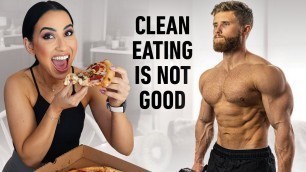 'Why You Shouldn\'t Eat Clean: How To Lose Fat More Effectively'