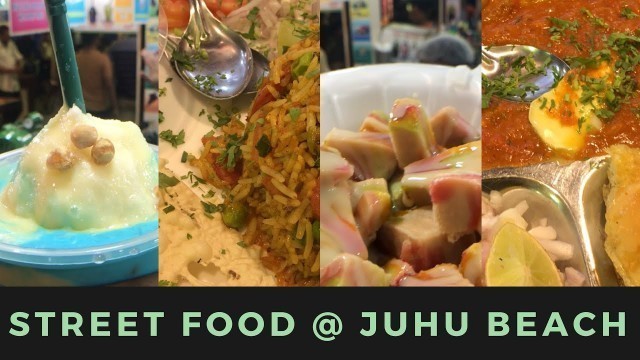 'STREET FOOD TOUR  | JUHU Beach in Mumbai'