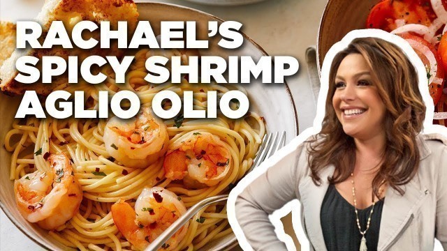 'Rachael Ray Makes Spicy Shrimp Aglio Olio | Food Network'