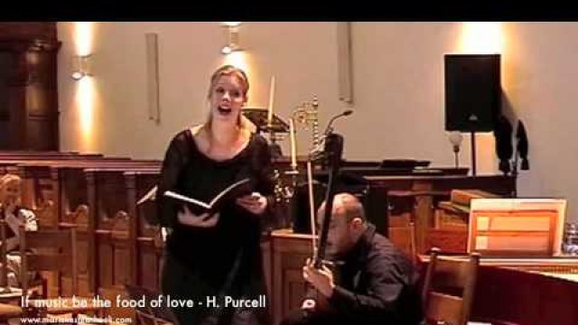 'If music be the food of love (H. Purcell) - Marieke Steenhoek'