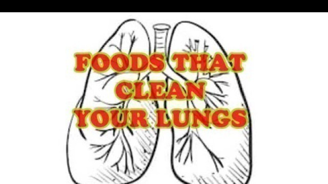 'Foods  that Clean your Lungs'