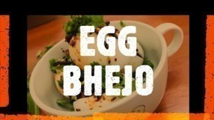 'Egg Bhejo | Burmese Street food | Burmese Recipe | Street Food | Egg Bejo | Mutta Masala'