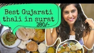 'Gujrati thali unlimited in 280/- | Goras gujrati thali | surat food #foodfoodsurat'