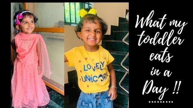 'What My 2 Year Old Eats In A Day | Indian Baby Food | THE FOOD I GIVE ON MY TODDLER\'s HEADSHOWER DAY'