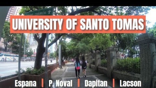 '| Virtual Walk | UST UNIVERSITY OF SANTO TOMAS WALK AROUND (Manila, Philippines)'