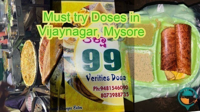 '99 Varieties Dose in Mysore | Mumbai Dose in Mysore | Chat Street in Mysore |   Varieties of Doses'