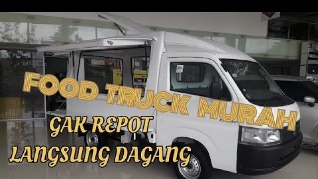 'FOOD TRUCK NEW CARRY EKONOMIS & MURAH LANGSUNG USAHA/MOBIL TOKO #foodtruck #newcarry'