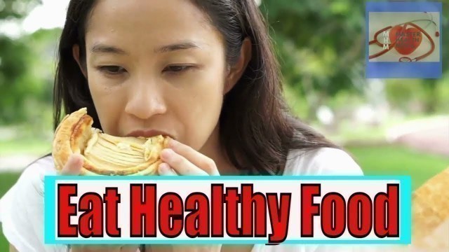 'How To Eat Healthy Food And Lose Weight /HOW To EAT HEALTHY DIET-Tips on diet and eating healthy'