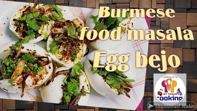 'How to make egg bejo/eggmasala/burmese food'