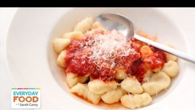 'Simple Potato Gnocchi | Everyday Food with Sarah Carey'