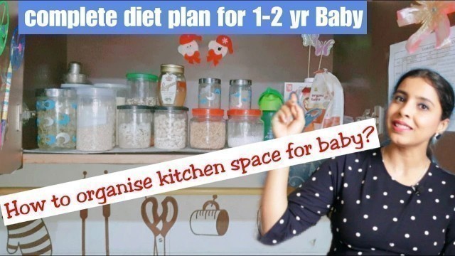 'Complete Diet Plan for 1-2 year old Baby. 1 से 2 साल के बच्चे के लिए फूड चार्ट. (PART-2)'