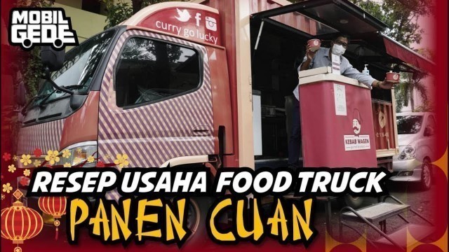 'Rahasia Bisnis Food Truck Panen Cuan | Mobil Gede'