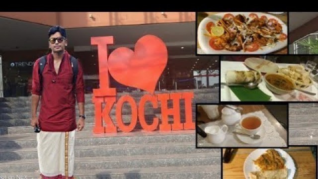 'Must Have Foods In Kochi | Hindi+ English | A Day in Kochi | Gods Own Country |'