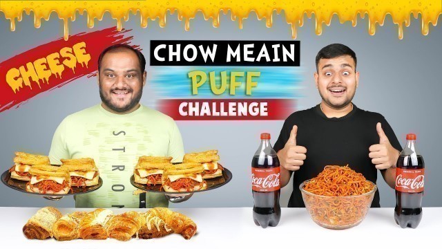 'CHEESE CHOW MEIN PUFF EATING CHALLENGE | Chow Mein Challenge | Food Competition | Viwa Food World'